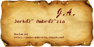 Jerkó Ambrózia névjegykártya